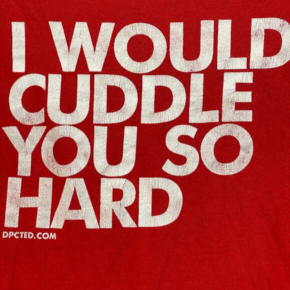 DPCTED “I Would Cuddle You So Hard” Red Graphic Tee, Small Crewneck T - Picture 2 of 6